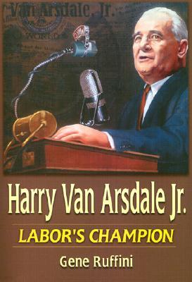 Harry Van Arsdale, Jr.