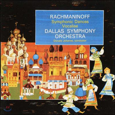 Donald Johanos 라흐마니노프: 교향적 무곡, 보칼리제 (Rachmaninov: Symphonic Dances Op. 45, Vocalise)