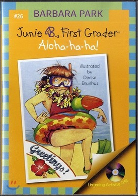 Junie B. First Grader #26 : Aloha-ha-ha! (Book & CD)