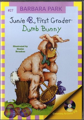 Junie B. First Grader #27 : Dumb Bunny (Book & CD)