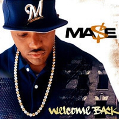 [̰] Mase / Welcome Back 
