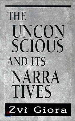 Unconscious & Its Narratives