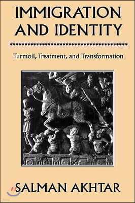 Immigration and Identity: Turmoil, Treatment, and Transformation