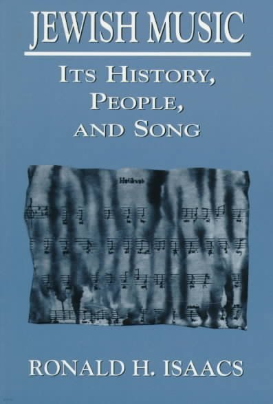 Jewish Music: Its History, People, and Song