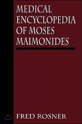 Medical Encyclopedia of Moses Maimonides