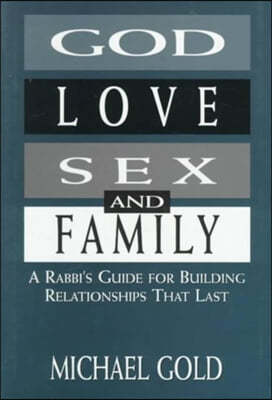 God, Love, Sex, and Family