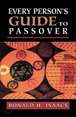 Every Persons's Guide to Passover