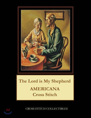 The Lord is My Shepherd: Americana Cross Stitch Pattern