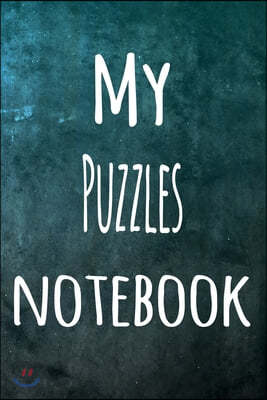 My Puzzles Notebook: The perfect way to record your hobby - 6x9 119 page lined journal!