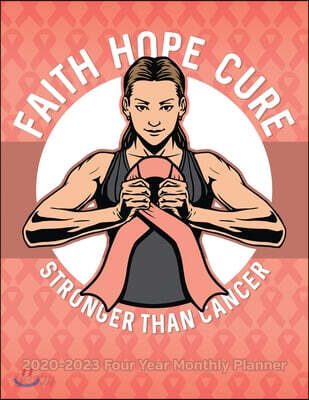 Endometrial Cancer Planner 2020-2023 Four Year Monthly Planner: Awareness Ribbon Faith Hope Cure Calendar, Notebook and More!