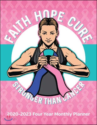 Thyroid Cancer Planner 2020-2023 Four Year Monthly Planner: Awareness Ribbon Faith Hope Cure Calendar, Notebook and More!