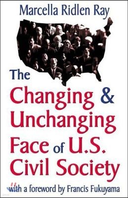 Changing and Unchanging Face of U.S. Civil Society