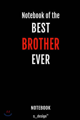 Notebook for Brothers / Brother: awesome handy Note Book [120 blank lined ruled pages]