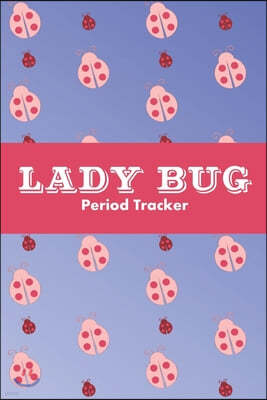 Lady Bug Period Tracker: 3-Year Fertility and Menstrual Cycle Logbook