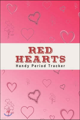 Red Hearts Handy Period Tracker: 3-Year Fertility and Menstrual Cycle Logbook