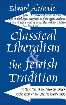 Classical Liberalism and the Jewish Tradition