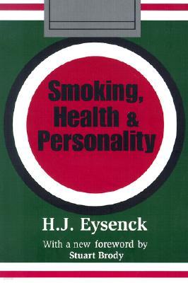 Smoking, Health and Personality