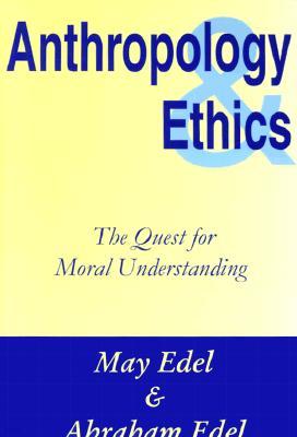 Anthropology and Ethics