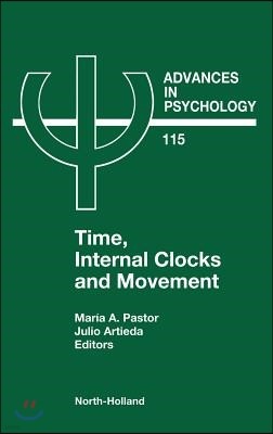 Time, Internal Clocks and Movement: Volume 115