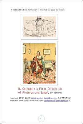 ĮƮ ó ȭ ׸  뷡å (R. Caldecott's First Collection of Pictures and Songs by Various)