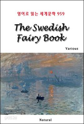 The Swedish Fairy Book - 영어로 읽는 세계문학 959