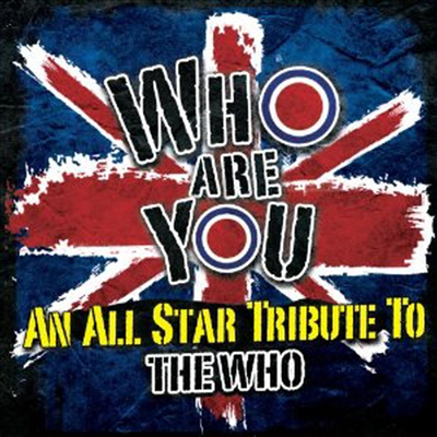 All-Star Tribute To The Who - Who Are You - An All-Star Tribute To The Who (CD)