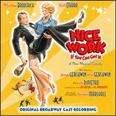 Original Broadway Cast - Nice Work If You Can Get It (Original Broadway Cast)(CD)
