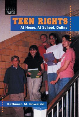 Teen Rights: At Home, at School, Online