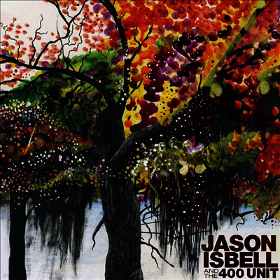 Jason Isbell & The 400 Unit — Jason Isbell & The 400 Unit 앨범 커버