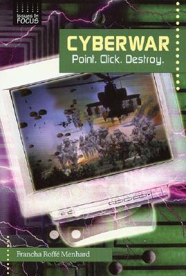 Cyberwar: Point. Click. Destroy.