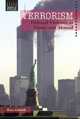 Terrorism: Political Violence at Home and Abroad
