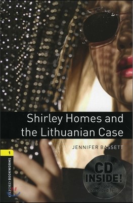 Oxford Bookworms Library 1 : Shirley Homes and the Lithuanian Case Audio CD Pack