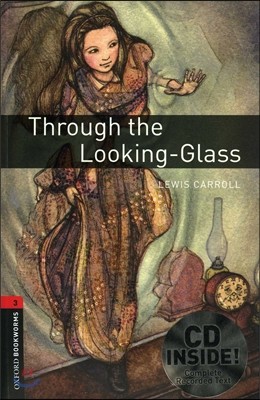 Oxford Bookworms Library 3 : Through the Looking Glass (With CD)