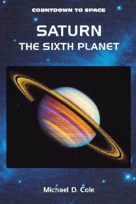 Saturn: The Sixth Planet