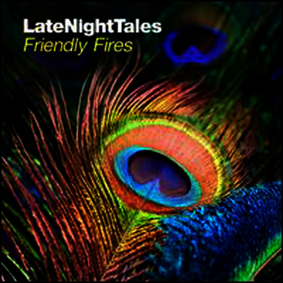 Friendly Fires — Late Night Tales: Friendly Fires 앨범 커버