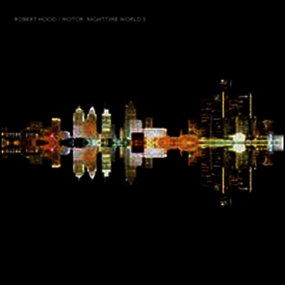 Robert Hood - Motor: Nighttime World, Vol. 3 (180G)(3LP+CD)(Boxset)