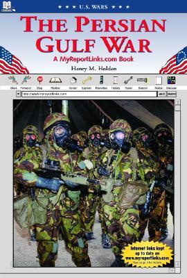 The Persian Gulf War: A Myreportlinks.com Book