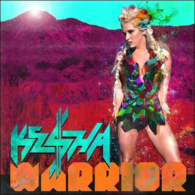 Kesha - Warrior (Deluxe Version)
