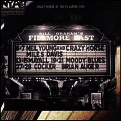 Neil Young & Crazy Horse — Live at the Fillmore East 앨범 커버