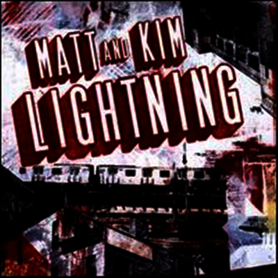 Matt & Kim — Lightning 앨범 커버