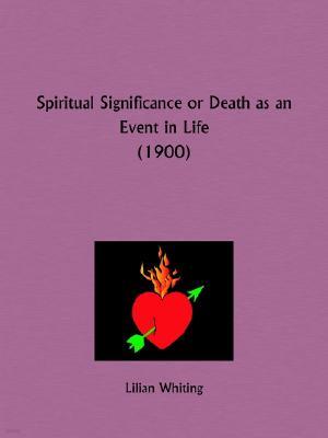 Spiritual Significance or Death as an Event in Life