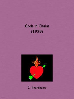 Gods in Chains