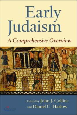 Early Judaism: A Comprehensive Overview