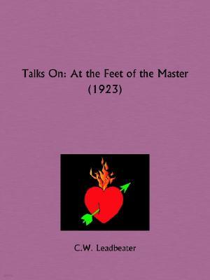 Talks On: At the Feet of the Master