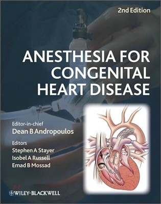 [Ǹ] Anesthesia for Congenital Heart Disease