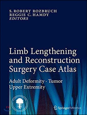 [Ǹ] Limb Lengthening and Reconstruction Surgery Case Atlas