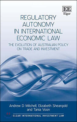 [염가한정판매] Regulatory Autonomy in International Economic Law