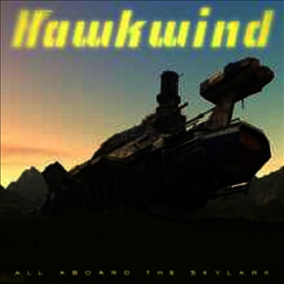 Hawkwind - All Aboard The Skylark (Ltd)(LP)