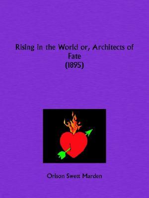 Rising in the World or Architects of Fate