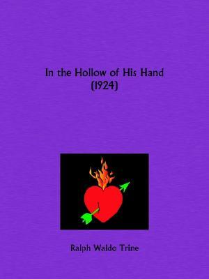 In the Hollow of His Hand